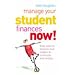 Manage Your Student Finances Now!: Balancing the Budget at University and College