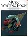 Book Music Writing Book (EFS 118)