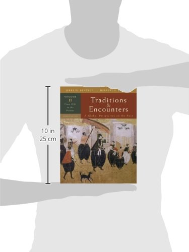 Traditions & Encounters, Volume 2 From 1500 to the Present.