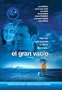 El Gran Vacio (The Big Empty) [NTSC/REGION 1 & 4 DVD. Import-Latin America]