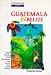 Book Guatemala and Belize (Cadogan Guides)