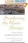 Swallowing the River Ganges : A Practice Guide to the Path of Purification