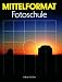 Mittelformat-Fotoschule