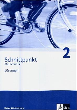 Schnittpunkt 2. 6. Schuljahr. L�sungen. Baden-W�rttemberg