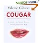 Cougar: A Guide for Older Women Dating Younger Men