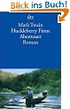Huckleberry Finns Abenteuer: Roman