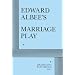 Marriage Play.