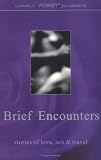 Brief Encounters: A Dictionary of Briefs And Phrases for Court Reporting