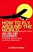 How To Fly Around The World: ( Almost Free ) As An Air Courier