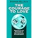 The Courage to Love: Principles and Practices of Self-relations Psychotherapy