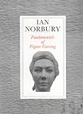 Cover of Fundamentals of Figure Carving by Ian Norbury 0854420592