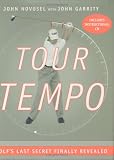 Tour Tempo: Golf's Last Secret Finally Revealed