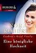 Cordina's Royal Family. Eine k�nigliche Hochzeit.