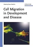 Cell Migration in Development and Disease