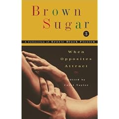 Brown Sugar 3: When Opposites Attract (v. 3)