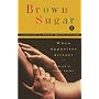 Brown Sugar 3: When Opposites Attract (Brown Sugar)