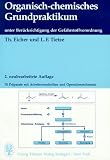 Produkt-Bild: Organisch-chemisches Grundpraktikum unter Ber&uuml;cksichtigung der Gefahrstoffverordnung