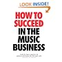 How to Succeed in the Music Business