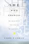 She Who Changes: Re-imagining the Divine in the World