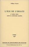 Revue Encyclopédie des nuisances  / L' Age de l'ersatz et autres textes contre la civilisation moderne