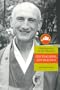 Zen Teaching, Zen Practice: Philip Kapleau And The Three Pillars Of Zen