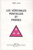 Les v�ritables pentacles et pri�res de l'Abb� Julio