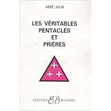 Les v�ritables pentacles et pri�res de l'Abb� Juliopar Abb� Julio