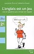 L'anglais est un jeu : Jeux et questions pour r�viser son anglais