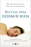 Recetas para dormir bien (Spanish Edition) Eduardo Dr Estivill, Mirta Dra Averbuch