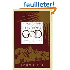 Desiring God: Meditations of a Christian Hedonist