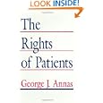 The Rights of Patients: The Basic ACLU Guide to Patient Rights (An American Civil Liberties Union Handbook) by George J. Annas