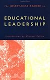 The Jossey-Bass Reader on Educational Leadership (Jossey-Bass Teacher)