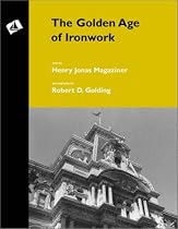 The Golden Age of Ironwork