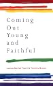 Coming Out Young and Faithful