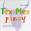 Tex-Mex Party
