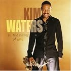 In the Name of Love by  Kim Waters 