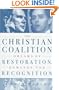 The Christian Coalition: Dreams of Restoration, Demands for Recognition