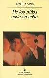 De Los Ninos Nada Se Sabe (Panorama de Narrativas)