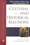 The Facts on File Dictionary of Cultural and Historical Allusions: From the Middle Ages Through the 20th Century (Facts on File Library of American Literature)