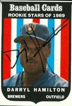 Darryl Hamilton Autographed/Hand Signed MLB Baseball Card (Milwaukee Brewers) 1989 Baseball Cards Ma