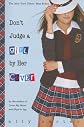 Don't Judge a Girl by Her Cover   [DONT JUDGE A GIRL BY HER COVER] [Paperback]
