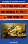 White Devil & Duchess of Malfi By John W (Master Guides S.)