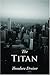 The Titan (Paperback)