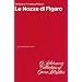 The Marriage of Figaro (Le Nozze di Figaro): Libretto