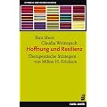 Hoffnung und Resilienz: Therapeutische Strategien von Milton H. Erickson