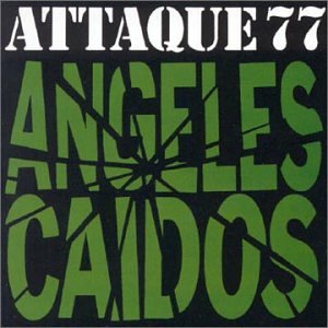 Attaque 77 - Chicos Y Perros Lyrics - Zortam Music
