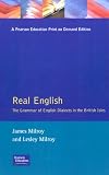 Real English: Grammar of English Dialects in the British Isles (Real Language Series)