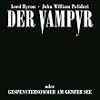 Der Vampyr. 2 CDs.