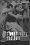 French Rugby Football: A Cultural History