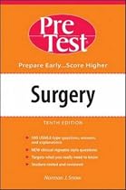 Surgery: Surgery: PreTest Self-assessment and Review (PreTest Clinical Science)